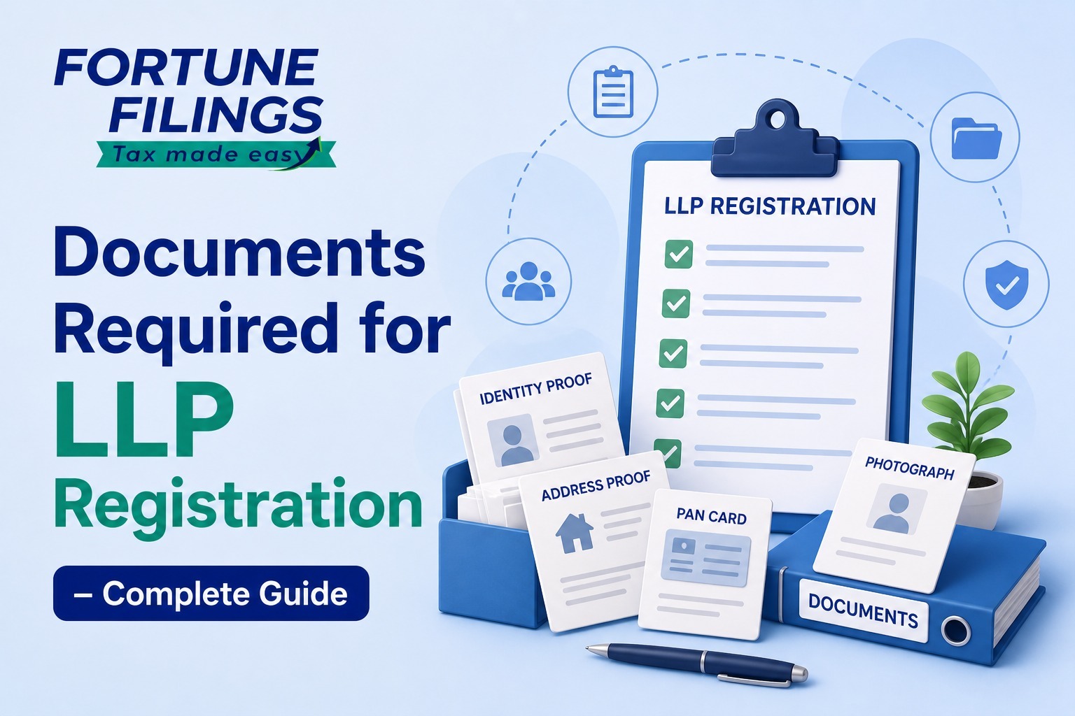 Documents Required for LLP Registration  Complete Guide (2026)
