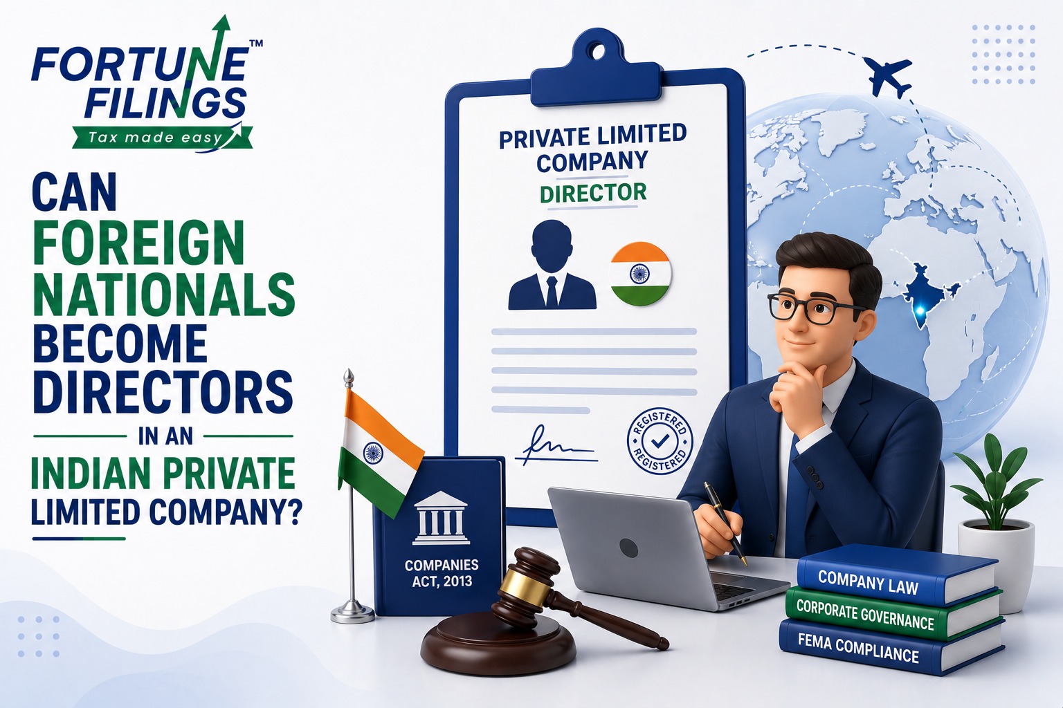Can Foreign Nationals Become Directors in an Indian Private Limited Company?